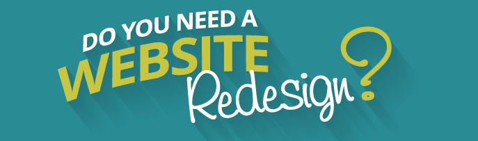 Do you need a website redesign?